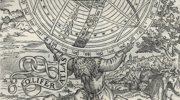 Image of Atlas holding up the earth and heavens, from William Cunningham, The Cosmographical Glasse (London, 1559), STC 4863.5, page 254, image 063906, used by permission of the Folger Shakespeare Library.